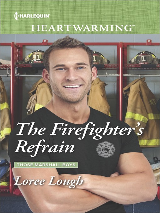 Title details for The Firefighter's Refrain by Loree Lough - Available